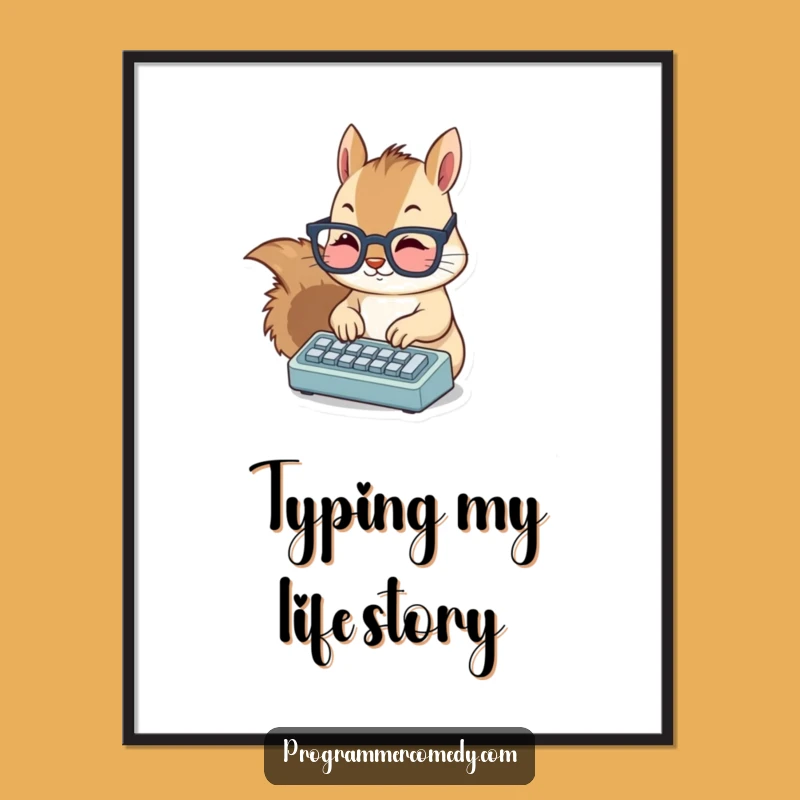 Funny Squirrel Coder Poster: Add Whimsical Tech Humor to Your Space