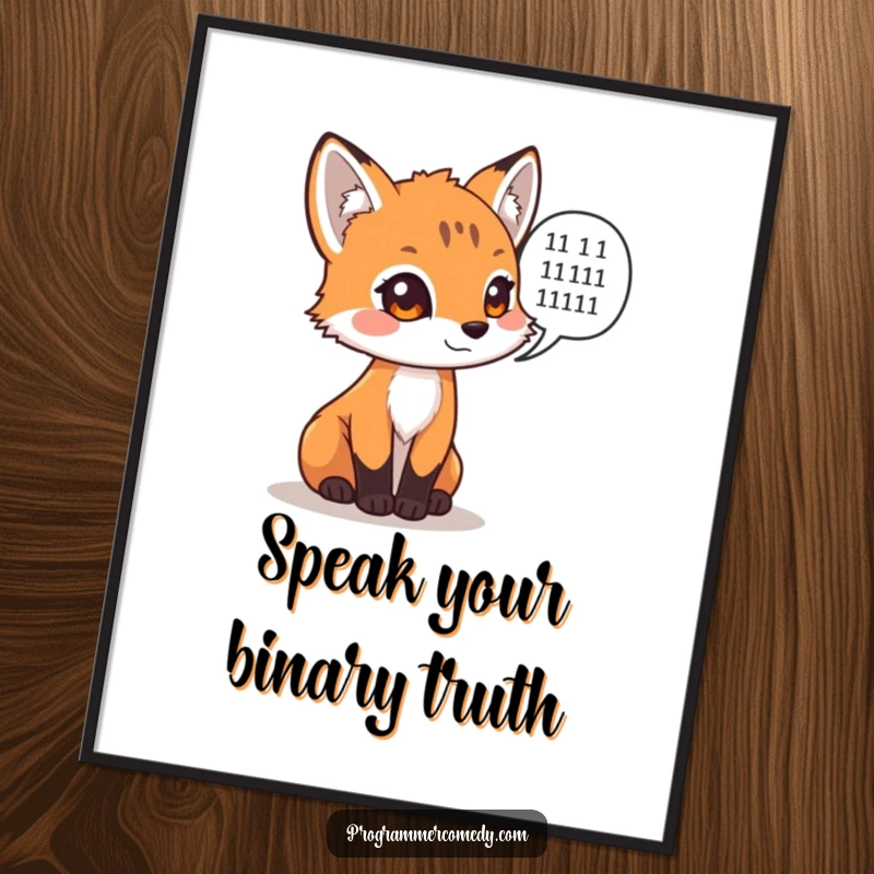 Funny Free Printable Wall Art of a curious fox cub holding a speech bubble filled with binary code, ideal for tech-themed decor.